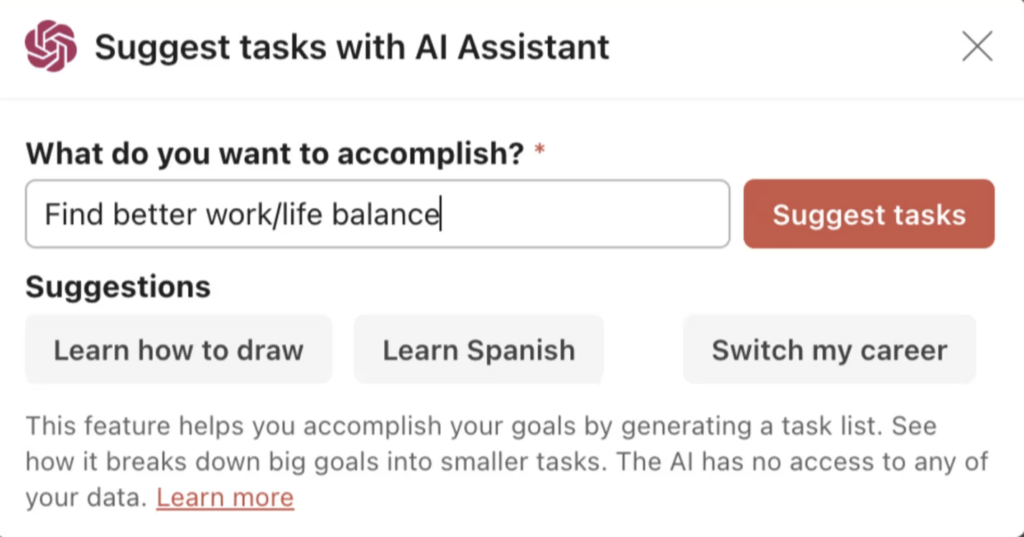 Screenshot of Todoist’s AI Assistant where a user enters a goal and receives suggested tasks like learning a skill or changing careers.